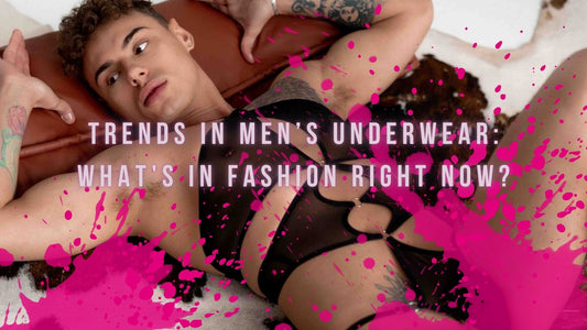 Trends in Men’s Underwear: What's in Fashion Right Now?